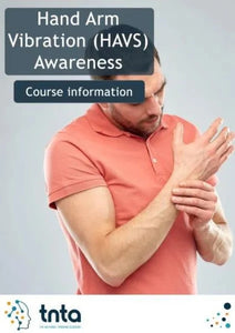 Hand Arm Vibration Syndrome (HAVS) Training