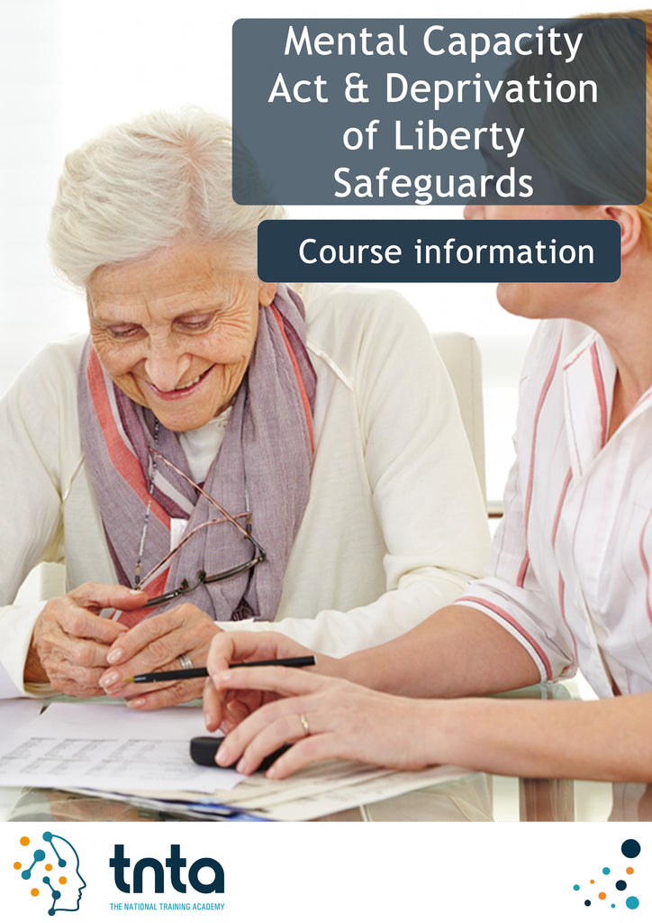 An Introduction to the Mental Capacity Act and Deprivation of Liberty Safeguards Online Training