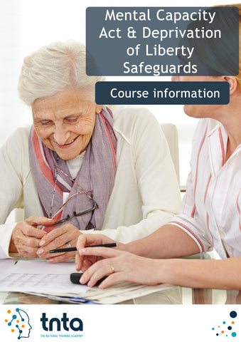 An Introduction to the Mental Capacity Act and Deprivation of Liberty Safeguards Online Training