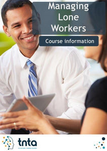 Managing Lone Workers Online Training