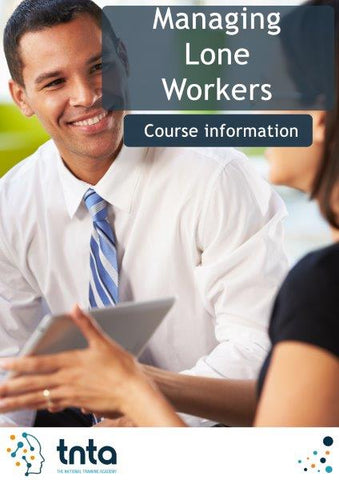 Managing Lone Workers Online Training
